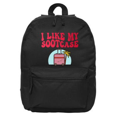 I Like My Sootcase Suitcase Funny Travel Bag Humor Trendy 16 in Basic Backpack