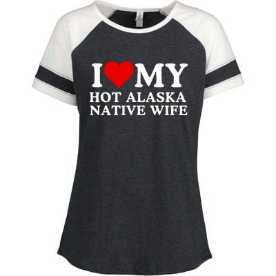 I Love My Hot Native American Wife I Love My Hot Wife I Heart My Hot Wife Enza Ladies Jersey Colorblock Tee