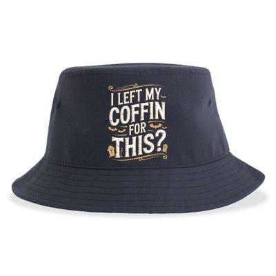 I Left My Coffin For This Funny Halloween Coffin Bats Sustainable Bucket Hat