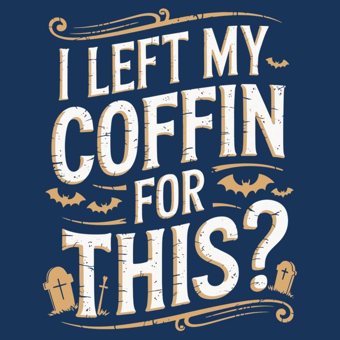 I Left My Coffin For This Funny Halloween Coffin Bats 16 in Basic Backpack