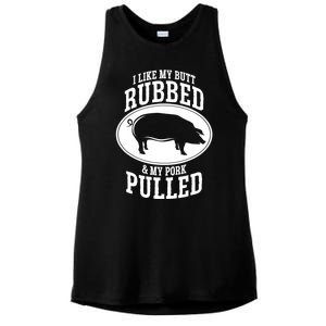 I Like My Butt Rubbed And My Pork Pulled Bbq Ladies PosiCharge Tri-Blend Wicking Tank