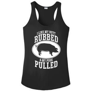 I Like My Butt Rubbed And My Pork Pulled Bbq Ladies PosiCharge Competitor Racerback Tank