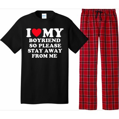 I Love My Boyfriend So Please Stay Away From Me Valentines Pajama Set