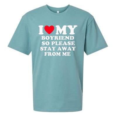 I Love My Boyfriend So Please Stay Away From Me Valentines Sueded Cloud Jersey T-Shirt