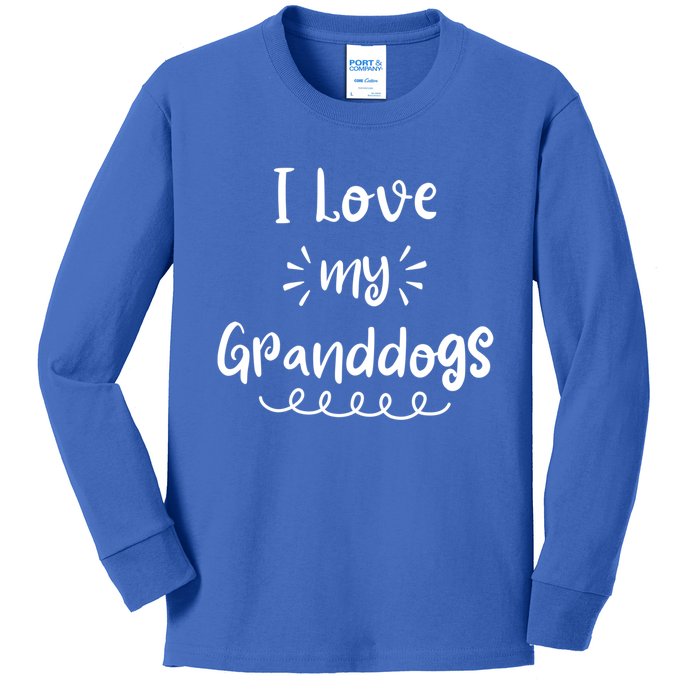 I Love My Granddogs Dog Grandma Grandpa Granddog Gift Kids Long Sleeve Shirt