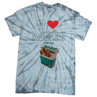 I Love Men Thols Average Smoker Tie-Dye T-Shirt