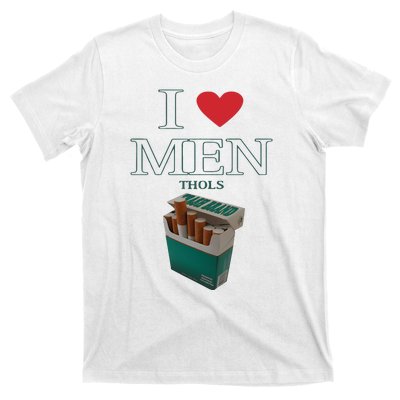 I Love Men Thols Average Smoker T-Shirt