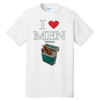 I Love Men Thols Average Smoker Tall T-Shirt