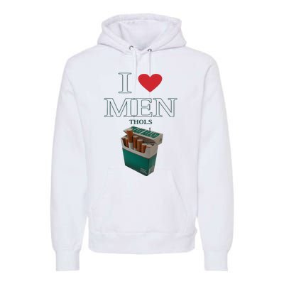 I Love Men Thols Average Smoker Premium Hoodie