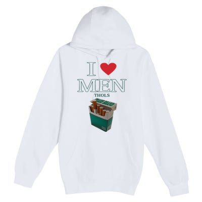 I Love Men Thols Average Smoker Premium Pullover Hoodie