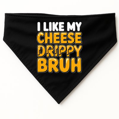 I Like My Cheese Drippy Bruh Pop Culture USA-Made Doggie Bandana