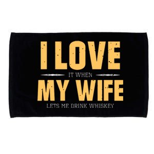 I Love My Wife Whiskey Gift Bourbon Single Malt Whiskey Microfiber Hand Towel