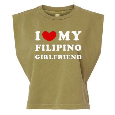 I Love My Filipino Girlfriend Heart My Filipino Girlfriend Garment-Dyed Women's Muscle Tee