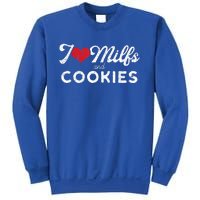 I Love Milfs And Cookies Gift Funny Cougar Lover Joke Gift Sweatshirt