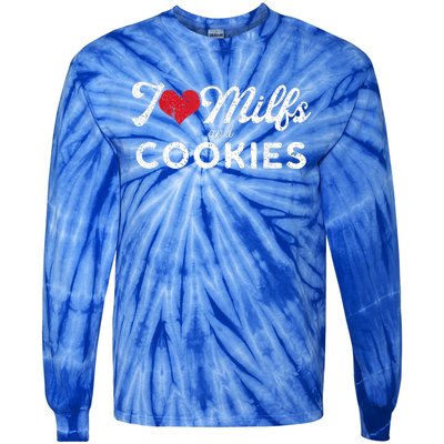 I Love Milfs And Cookies Gift Funny Cougar Lover Joke Gift Tie-Dye Long Sleeve Shirt