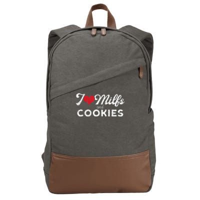 I Love Milfs And Cookies Gift Funny Cougar Lover Joke Gift Cotton Canvas Backpack