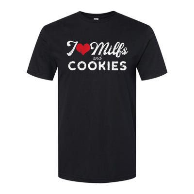 I Love Milfs And Cookies Gift Funny Cougar Lover Joke Gift Softstyle CVC T-Shirt