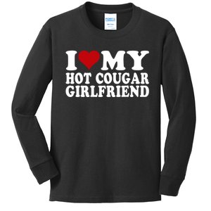 I Love My Hot Cougar Girlfriend I Heart My Cougar Girlfriend Kids Long Sleeve Shirt