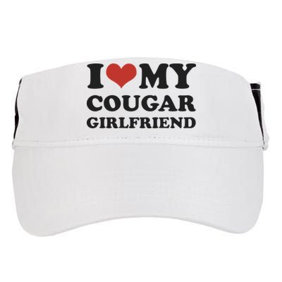 I Love My Cougar Girlfriend Adult Drive Performance Visor