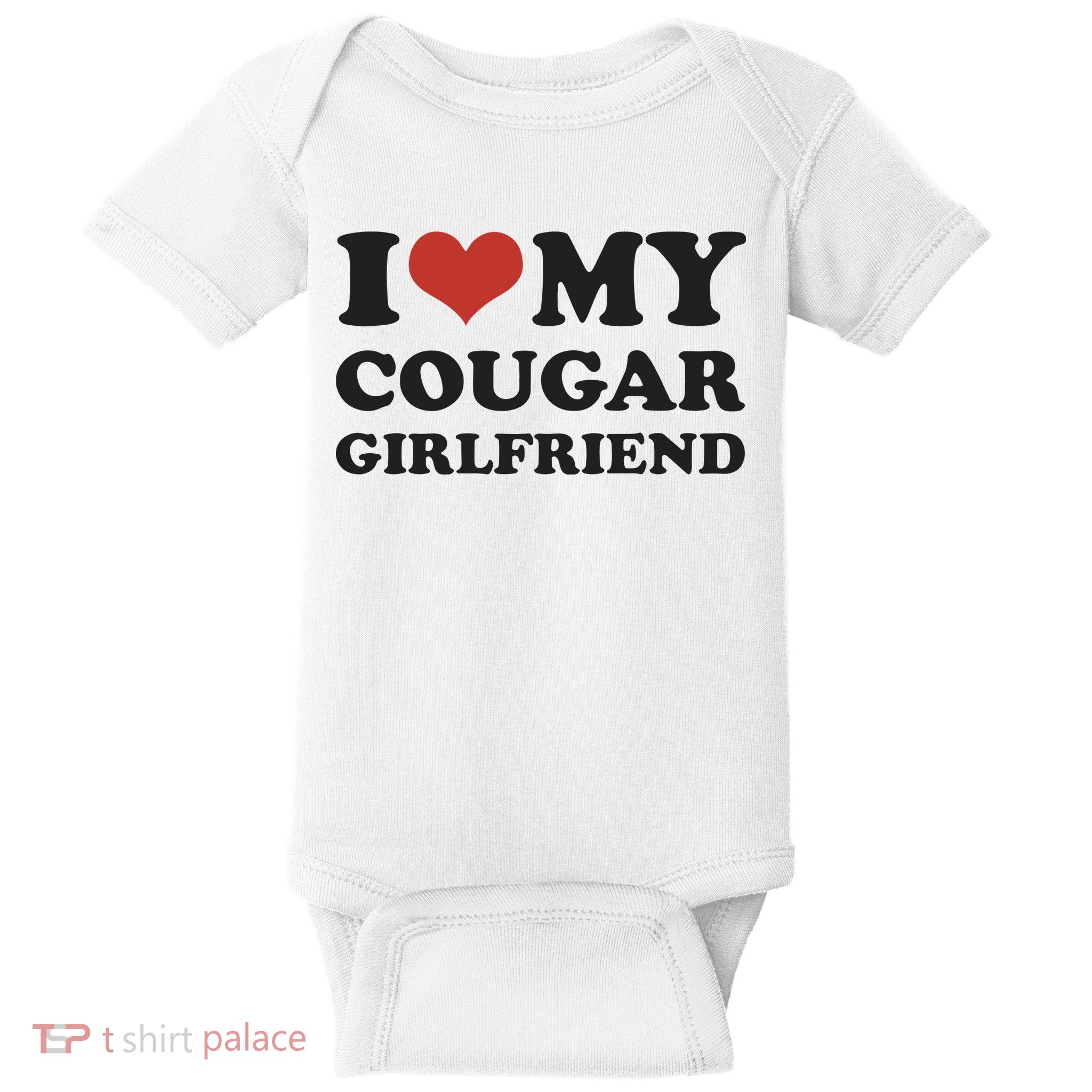 I Love My Cougar Girlfriend Baby Bodysuit