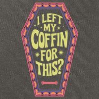 I Left My Coffin For This Funny Halloween Coffin Cotton Canvas Backpack