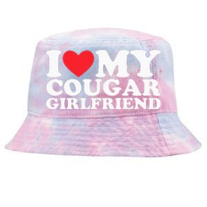 I Love My Hot Cougar Girlfriend I Heart My Hot Cougar Gf Tie-Dyed Bucket Hat