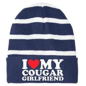 I Love My Hot Cougar Girlfriend I Heart My Hot Cougar Gf Striped Beanie with Solid Band