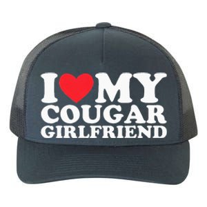 I Love My Hot Cougar Girlfriend I Heart My Hot Cougar Gf Yupoong Adult 5-Panel Trucker Hat