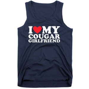 I Love My Hot Cougar Girlfriend I Heart My Hot Cougar Gf Tank Top