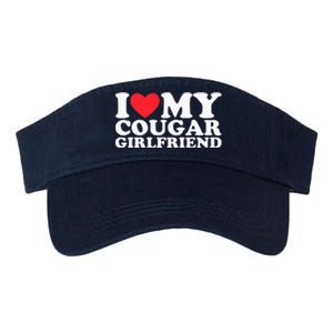 I Love My Hot Cougar Girlfriend I Heart My Hot Cougar Gf Valucap Bio-Washed Visor