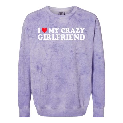 I Love My Crazy GF Couple Valentines Day Girlfriend Colorblast Crewneck Sweatshirt