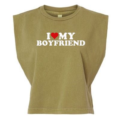 I Love My Hot Boyfriend I Heart My Hot Boyfriend Bf Garment-Dyed Women's Muscle Tee