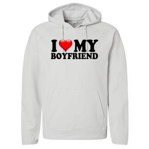 I Love My Boyfriend Performance Fleece Hoodie