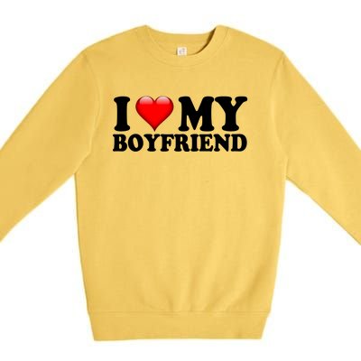 I Love My Boyfriend Premium Crewneck Sweatshirt