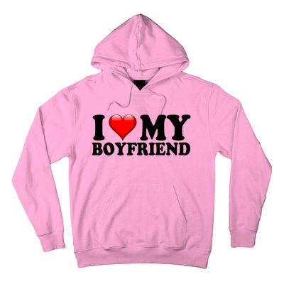 I Love My Boyfriend Hoodie