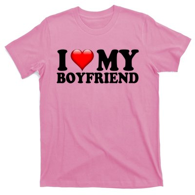 I Love My Boyfriend T-Shirt