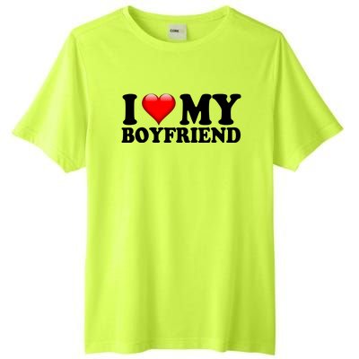 I Love My Boyfriend Tall Fusion ChromaSoft Performance T-Shirt