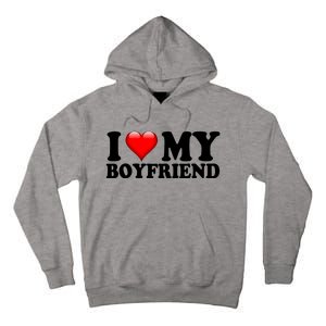 I Love My Boyfriend Tall Hoodie