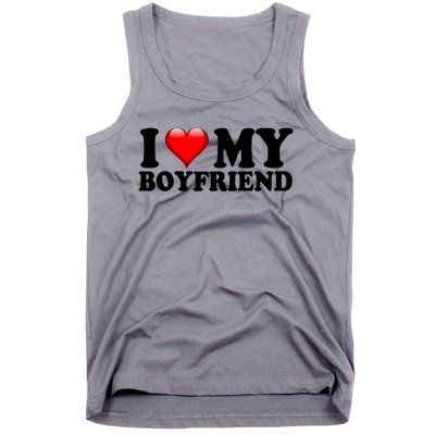 I Love My Boyfriend Tank Top