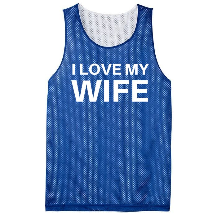 I Love My Wife Gift Couple Funny FatherS Day Gift Mesh Reversible Basketball Jersey Tank