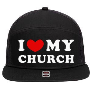 I Love My Church 7 Panel Mesh Trucker Snapback Hat