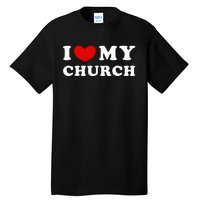 I Love My Church Tall T-Shirt