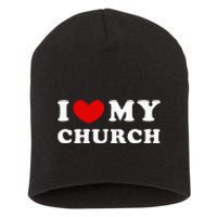 I Love My Church Short Acrylic Beanie