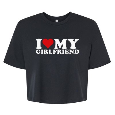 I Love My Girlfriend Gf I Heart My Girlfriend GF Bella+Canvas Jersey Crop Tee