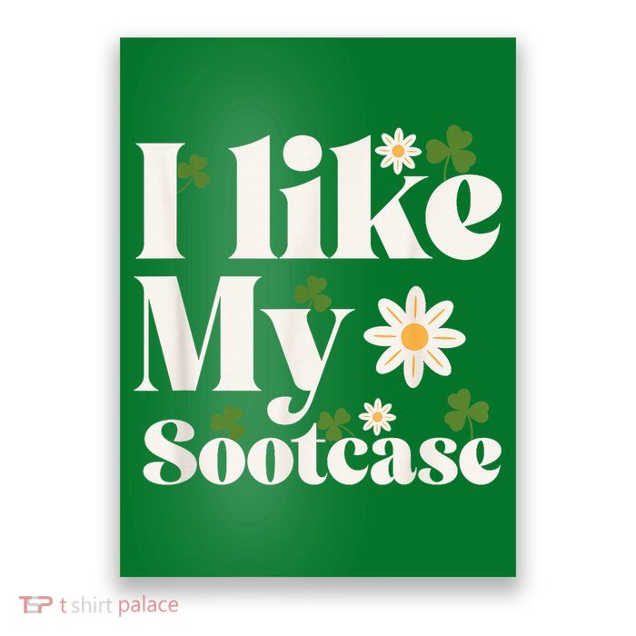 I Like My Suitcase Funny Sootcase Viral Meme Poster