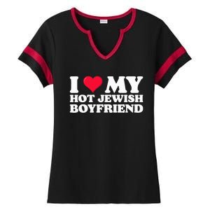 I Love My Hot Jewish Boyfriend I Heart My Hot Jewish  Ladies Halftime Notch Neck Tee