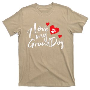 I Love My Granddogs Funny Dog Lovers Grandparent Gift T-Shirt