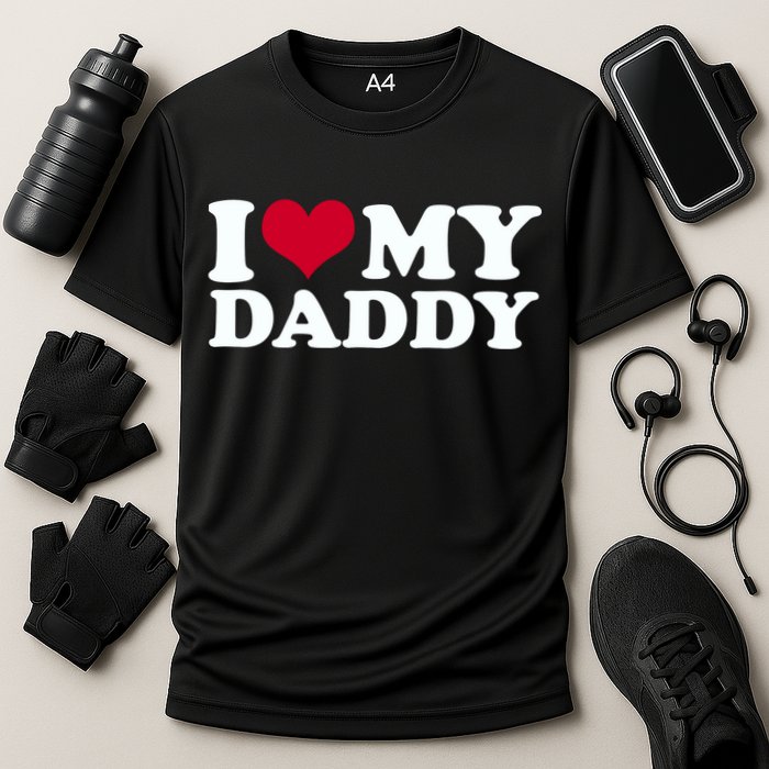 I Love My Daddy Cooling Performance Crew T-Shirt