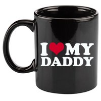 I Love My Daddy 11oz C Handle Ceramic Mug