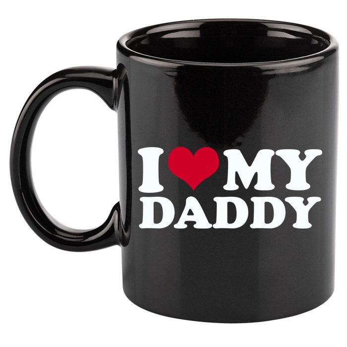 I Love My Daddy 11oz C Handle Ceramic Mug